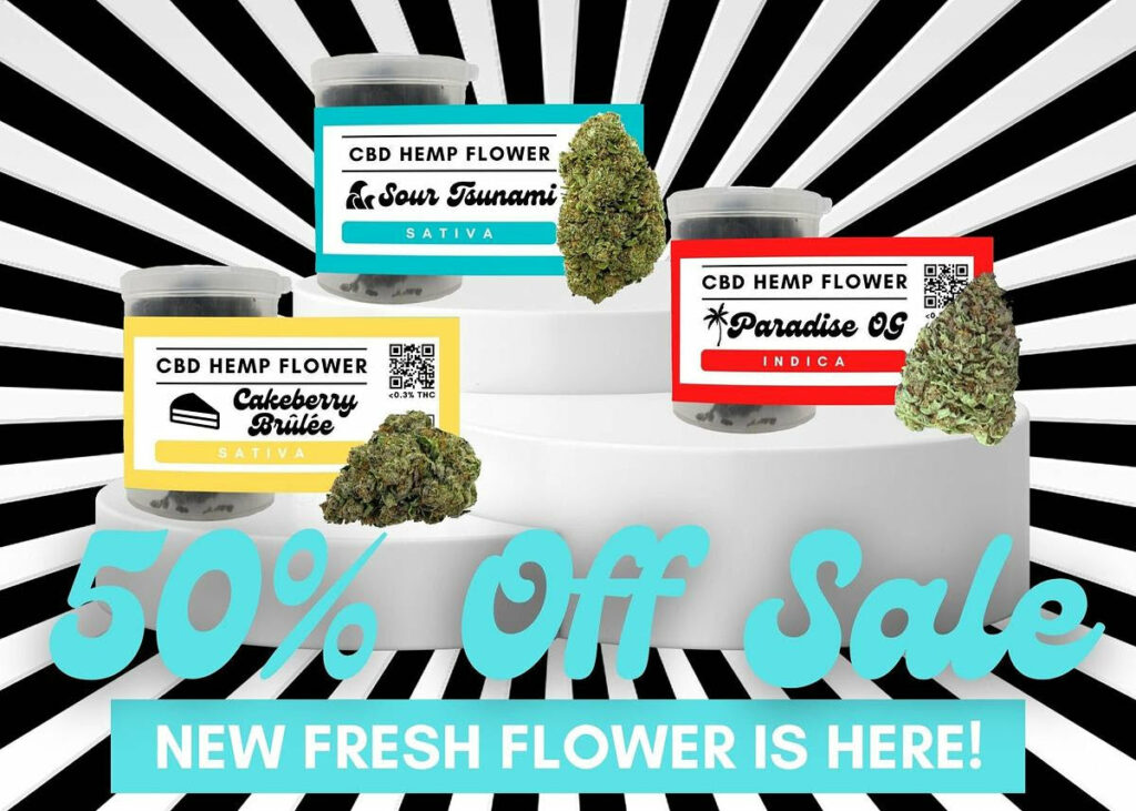 50% OFF ALL FLOWER AND NEW FRESH FLOWER